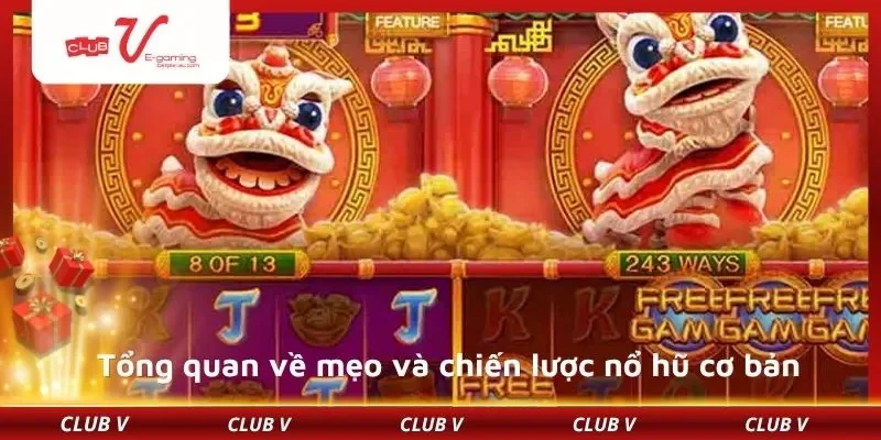 Tổng quan về mẹo và chiến lược nổ hũ cơ bản